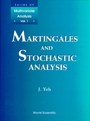 cover image of Martingales and Stochastic Analysis